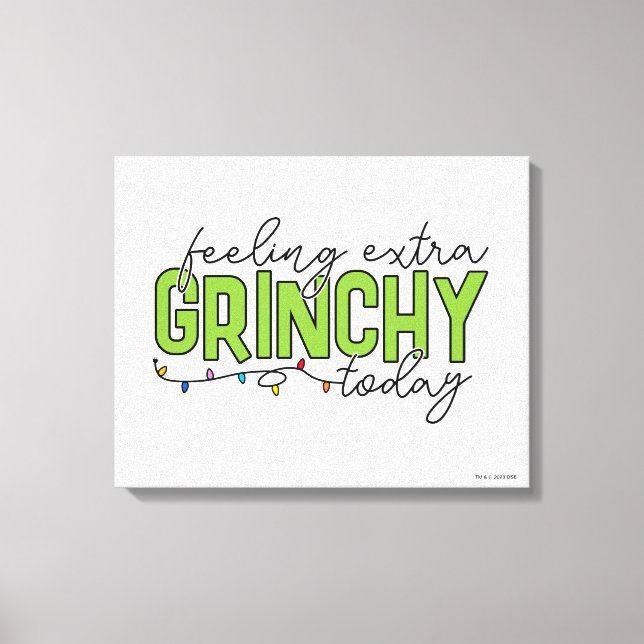 Der Knackpunkt | Gefühl Extra Grinchy Heute 4 Leinwanddruck (Vorderseite)