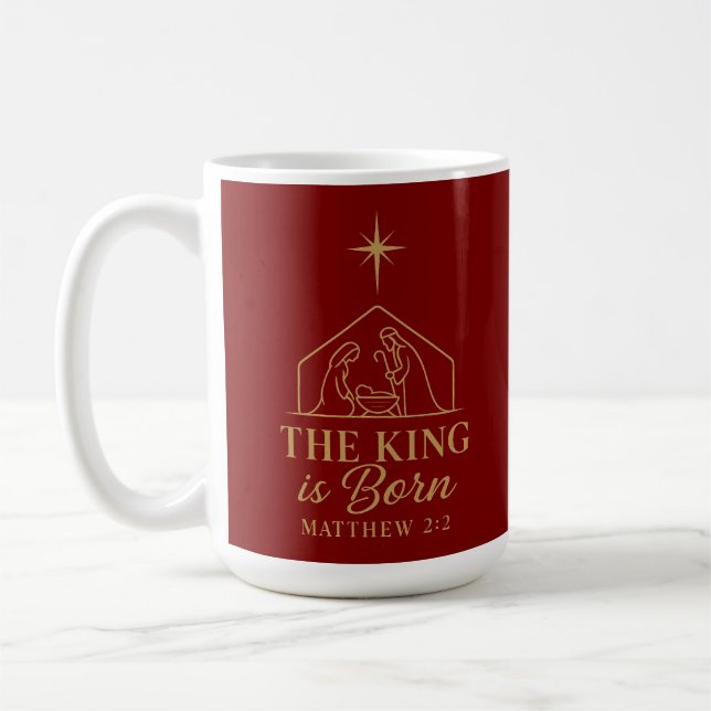 Der König ist geboren - Weihnachtsdesign zur Gebur Kaffeetasse (Links)