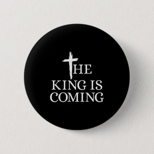 Der König kommt Christentum Bibelvers Christ Button