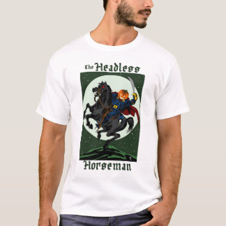 Der kopflose Reiter T-Shirt