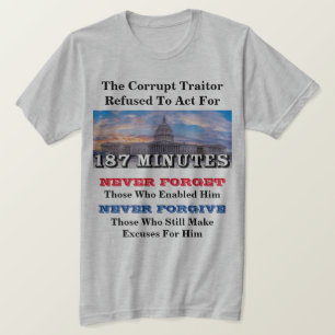 Der korrupte Verräter weigerte sich, 187 MINUTEN z T-Shirt