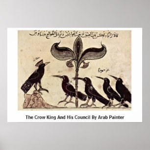 Der Krähen-König und sein Rat durch arabischen Poster