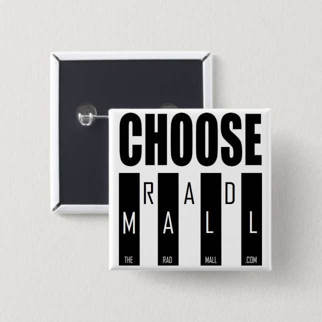 Der krasse Mall "wählen" 2in x 2in Knopf Button (Vorne & Hinten)