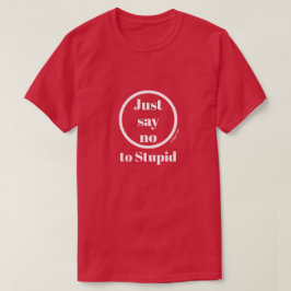 Der Krieg gegen die Dummheit - ein MisterP-Shirt T-Shirt