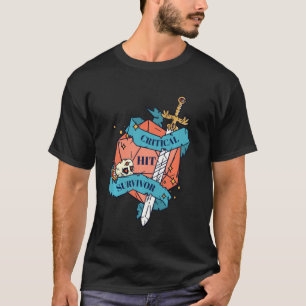 Der kritische Treffer überlebt die Dungeons und tö T-Shirt