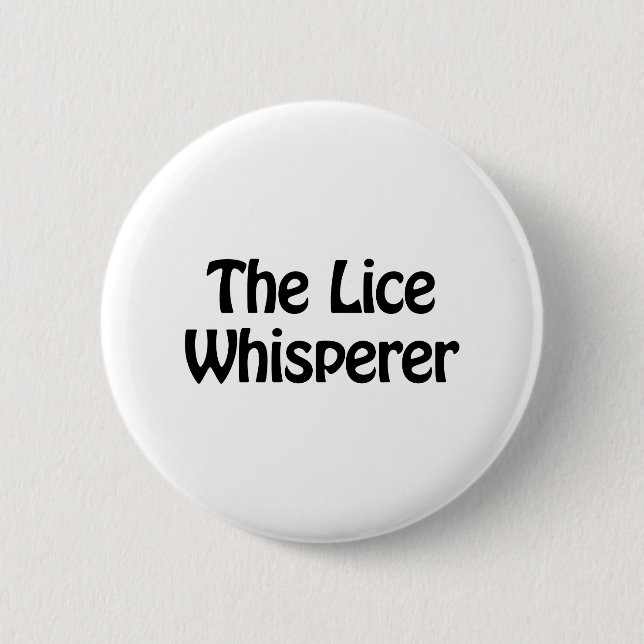 der Läuse Whisperer Button (Vorderseite)