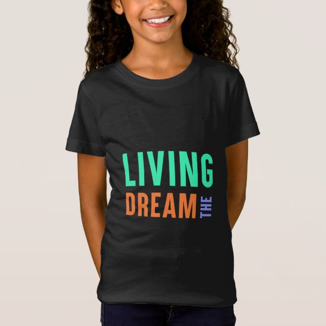Der Lebenstraum - Inspiration für Lifestyle T-Shirt (Vorderseite)