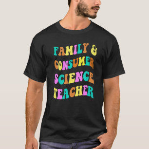 Der Lehrer für Familie und Konsumentenwissenschaft T-Shirt