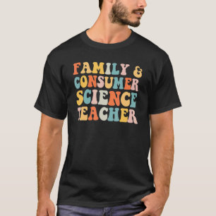 Der Lehrer für Familie und Konsumentenwissenschaft T-Shirt