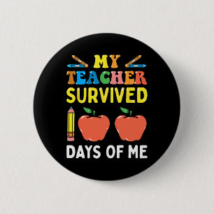Der Lehrer überlebte 100 Tage meiner Fun School Button