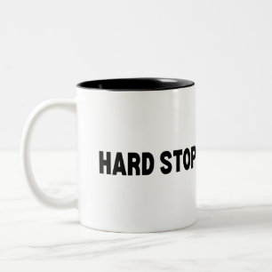 Der letzte Kraftstoff   Harter Stopp  Zweifarbige Tasse
