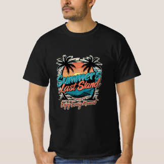 Der letzte Stand des Sommers - Genießen Sie jeden T-Shirt