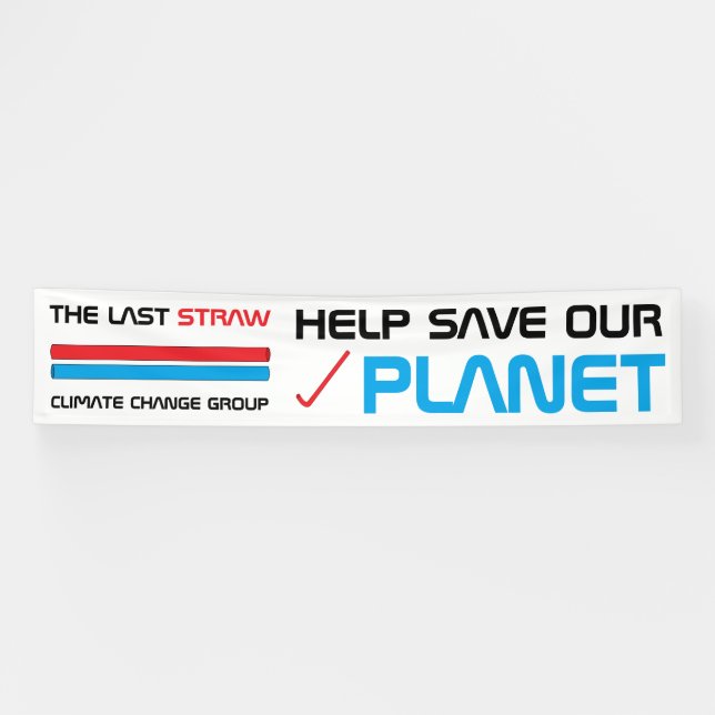 Der letzte Strohhalm, der Klimawandel Banner (Horizontal)