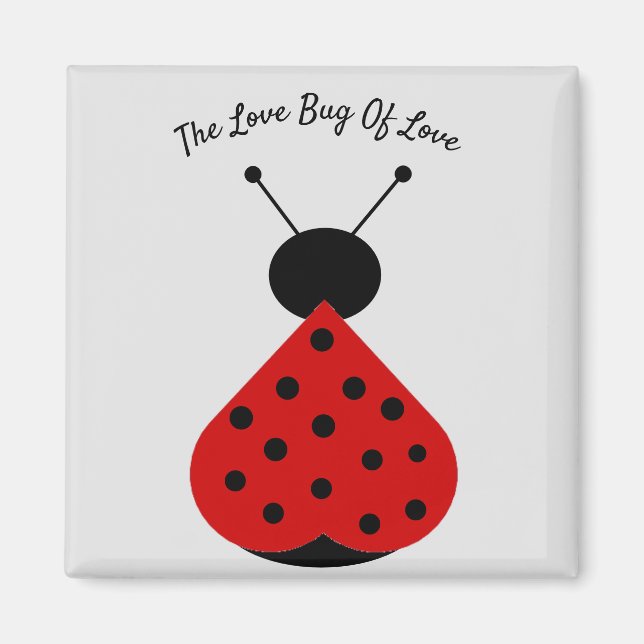 Der Liebe Bug der Liebe Magnet (Vorne)