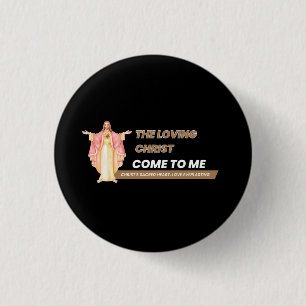 Der liebende Christus kommt zu mir Button