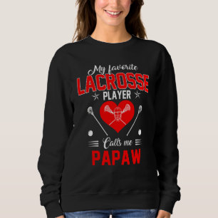 Der Lieblings-Lacrosse-Spieler ruft mich Papaw Mot Sweatshirt