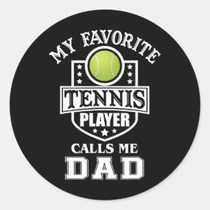 Der Lieblings-Tennisspieler nennt mich Vater Match Runder Aufkleber