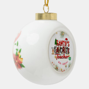 Der Lieblingslehrer des Weihnachtsmanns hat Person Keramik Kugel-Ornament