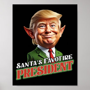 Der Lieblingspräsident des Weihnachtsmanns Donald  Poster