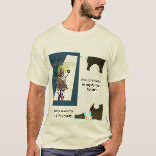 Der Lord arbeitet in den mysteriösen Balletts T-Shirt