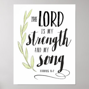 Der Lord ist meine Stärke und mein Lied-Druck Poster