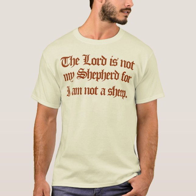 der Lord ist nicht mein Schäfer T-Shirt (Vorderseite)