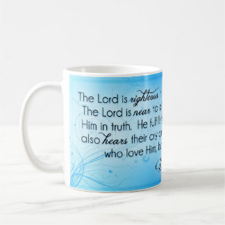 Der Lord ist rechtschaffenes ~ Psalm-145:17 - 20 Kaffeetasse
