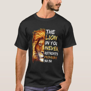 Der Löwe in Ihnen nie wieder Sprichwörter Graphic  T-Shirt