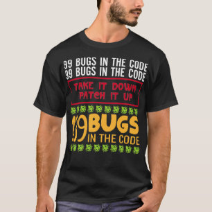 Der lustige Programmierer hat 99 Fehler im Code ge T-Shirt