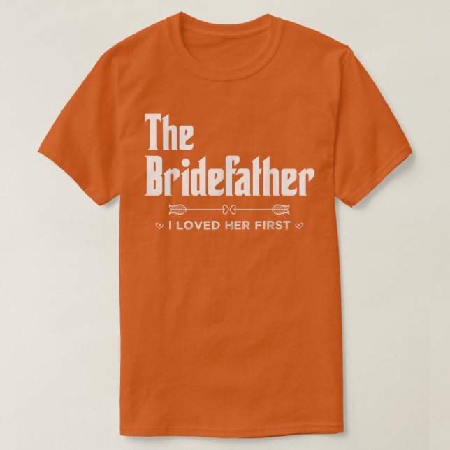 Der lustige Vater der Braut, Vaterliche Liebe, die T-Shirt (Design vorne)