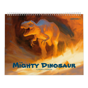 Der mächtige Dinosaurier: Ausgabe 1 Kalender