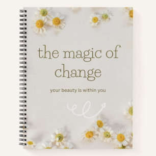 der magische Wandel . Inspirierendes Notizbuch