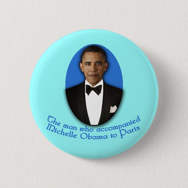 Der Mann, der Michelle Obama nach Paris begleitete Button (Vorderseite)