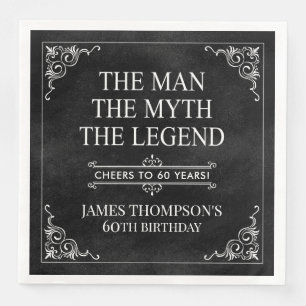 Der Mann der Mythos der Legende 60. Geburtstag sch Serviette