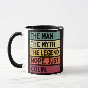 Der Mann der Mythos der Legende NOPE nur Colin Tasse