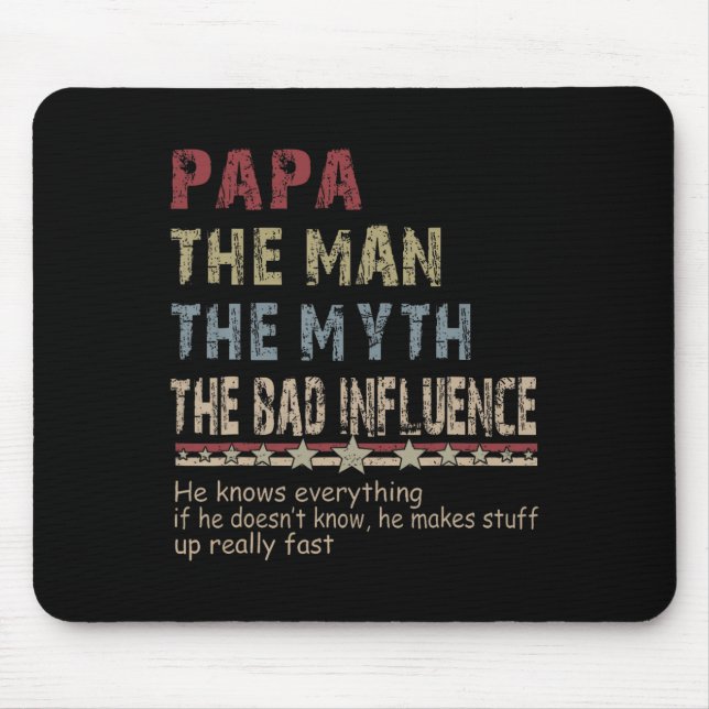 Der Mann, der Mythos, der schlechte Einfluss Shirt Mousepad (Vorne)
