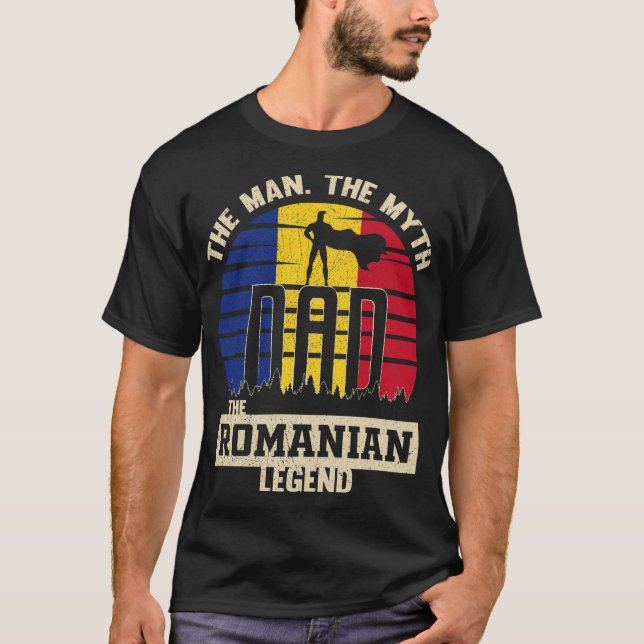 Der Mann, der Mythos, der Vater des rumänischen Le T-Shirt (Vorderseite)
