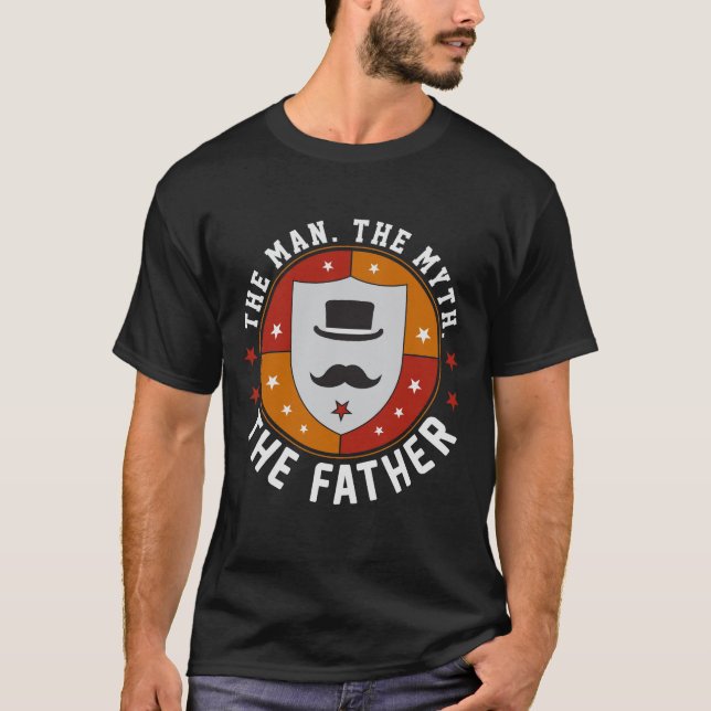 Der Mann. Der Mythos Der Vater. T-Shirt Geschenk (Vorderseite)