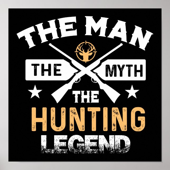 Der Mann, der Mythos, die Jagdlegende - Hirsch Poster (Vorne)