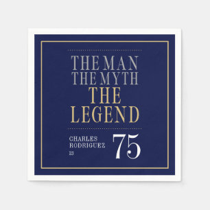 Der Mann Der Mythos Die Legende 75. Geburtstag  Serviette