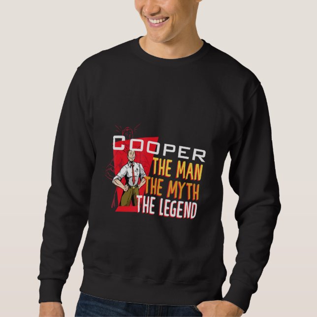 Der Mann der Mythos die Legende Cooper Sweatshirt (Vorderseite)