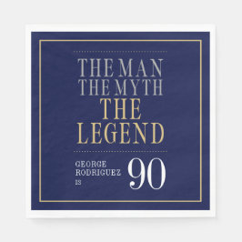 Der Mann, der Mythos, die Legende des 90. Geburtst Serviette