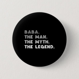 Der Mann, der Mythos, die Legende, die Coole Baba Button