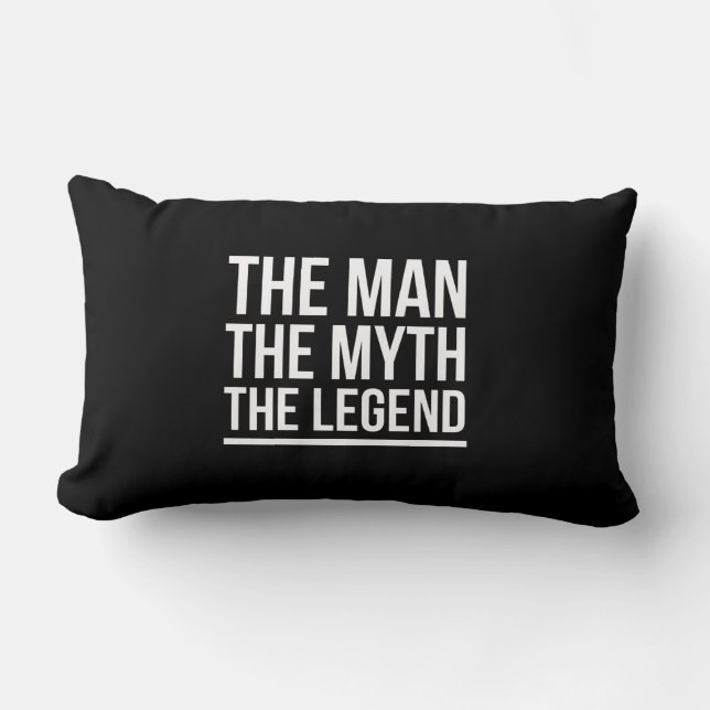 Der Mann, der Mythos, die Legende Lendenkissen (Vorderseite)