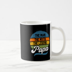 Der Mann der Mythos Die Legende Papa Vater&#; s Ta Kaffeetasse