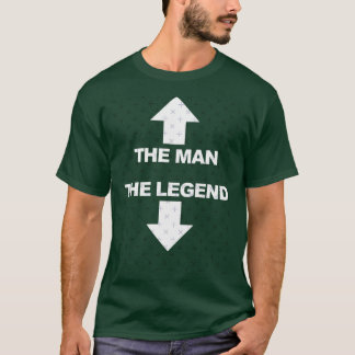 Der Mann die Legende Lustiges Erwachsenen-Humor-Ge T-Shirt