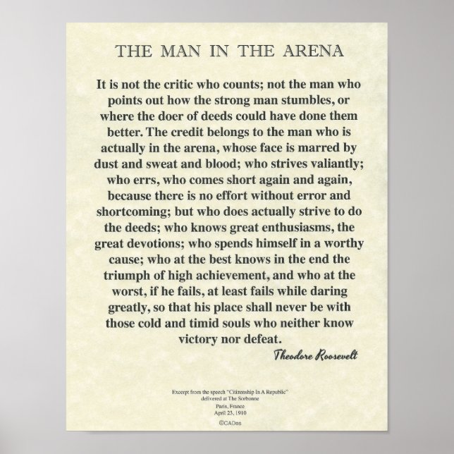 Der Mann in der Arena Zitat von Theodore Roosevelt Poster (Vorne)