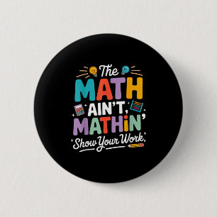 Der Mathewitz geht nicht auf lustiger Lehrer Nerd Button