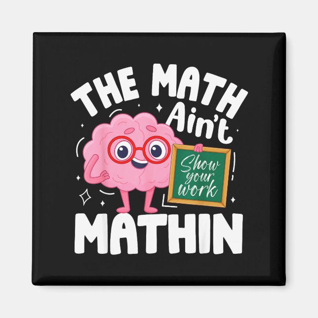 Der Mathewitz geht nicht auf Lustiger Mathelehrer  Magnet (Vorne)