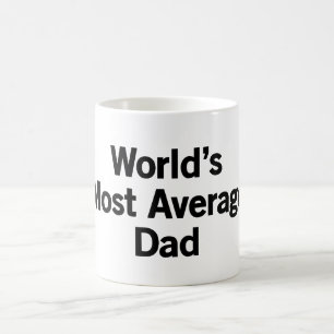 Der meiste durchschnittliche Vater der Welt Kaffeetasse